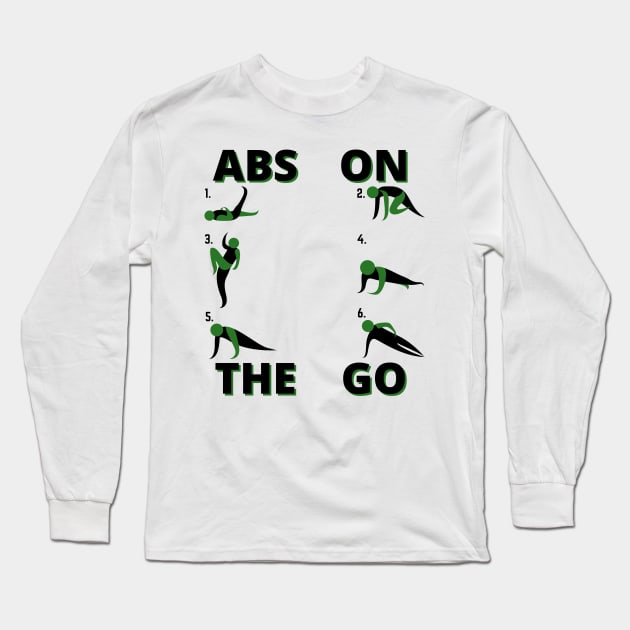 Abs On The Go Workouts Long Sleeve T-Shirt by Claudia Williams Apparel